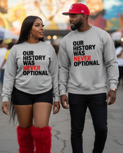 Our History was NEVER OPTIONAL