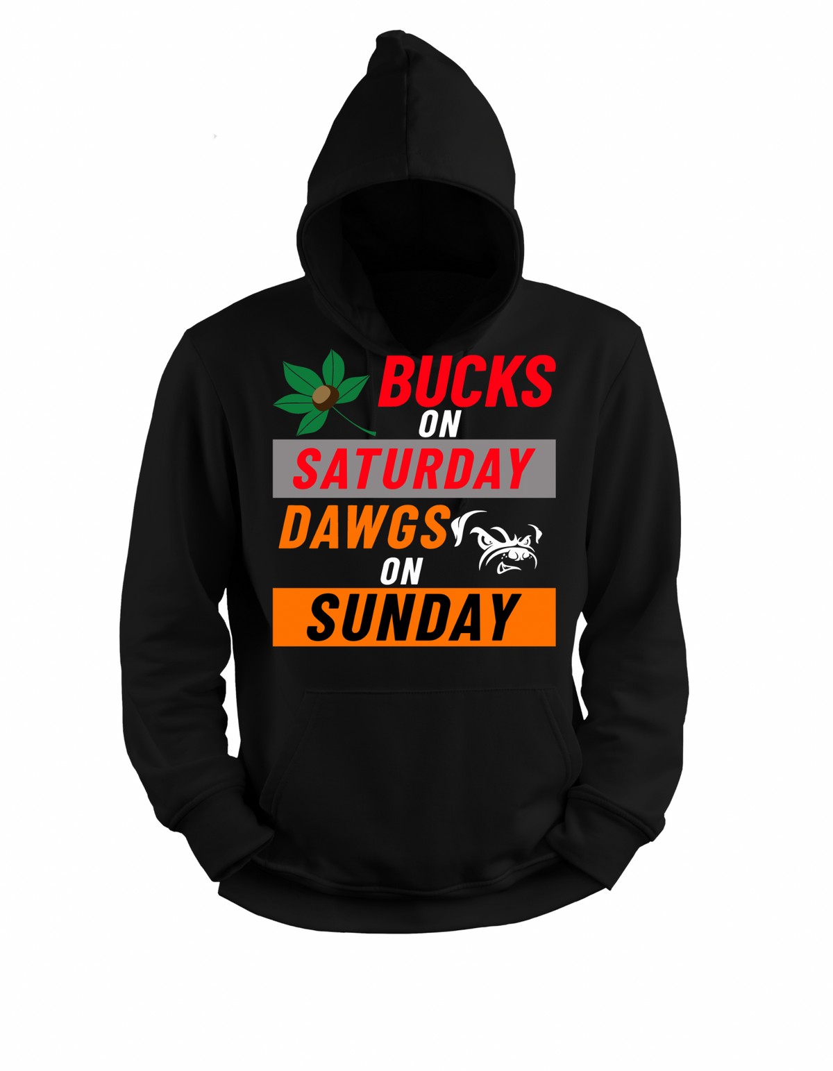 Bucks on Sunday /Dawgs Hoodie
