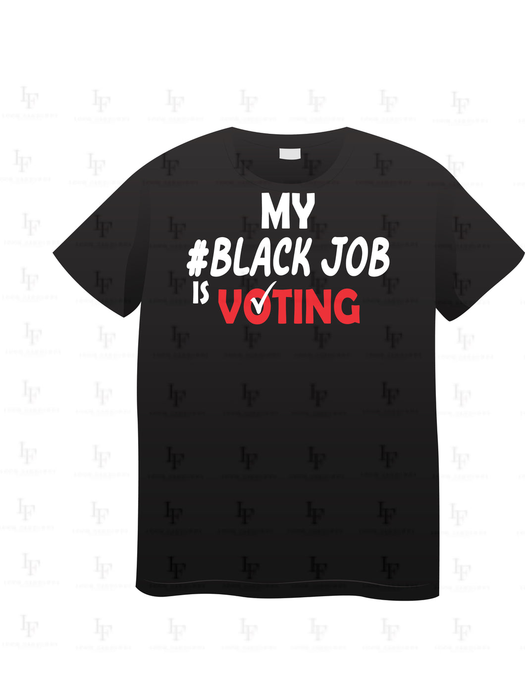 My Black Job is Voting