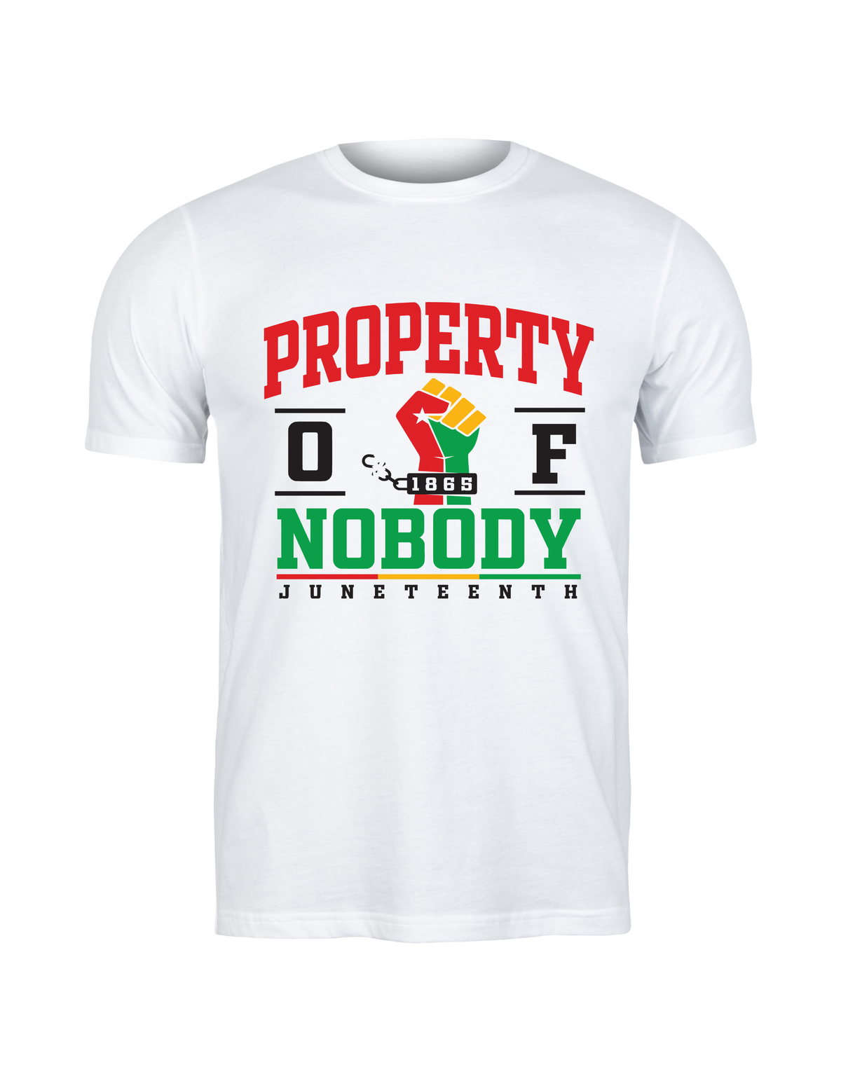 Property of NO one Juneteenth