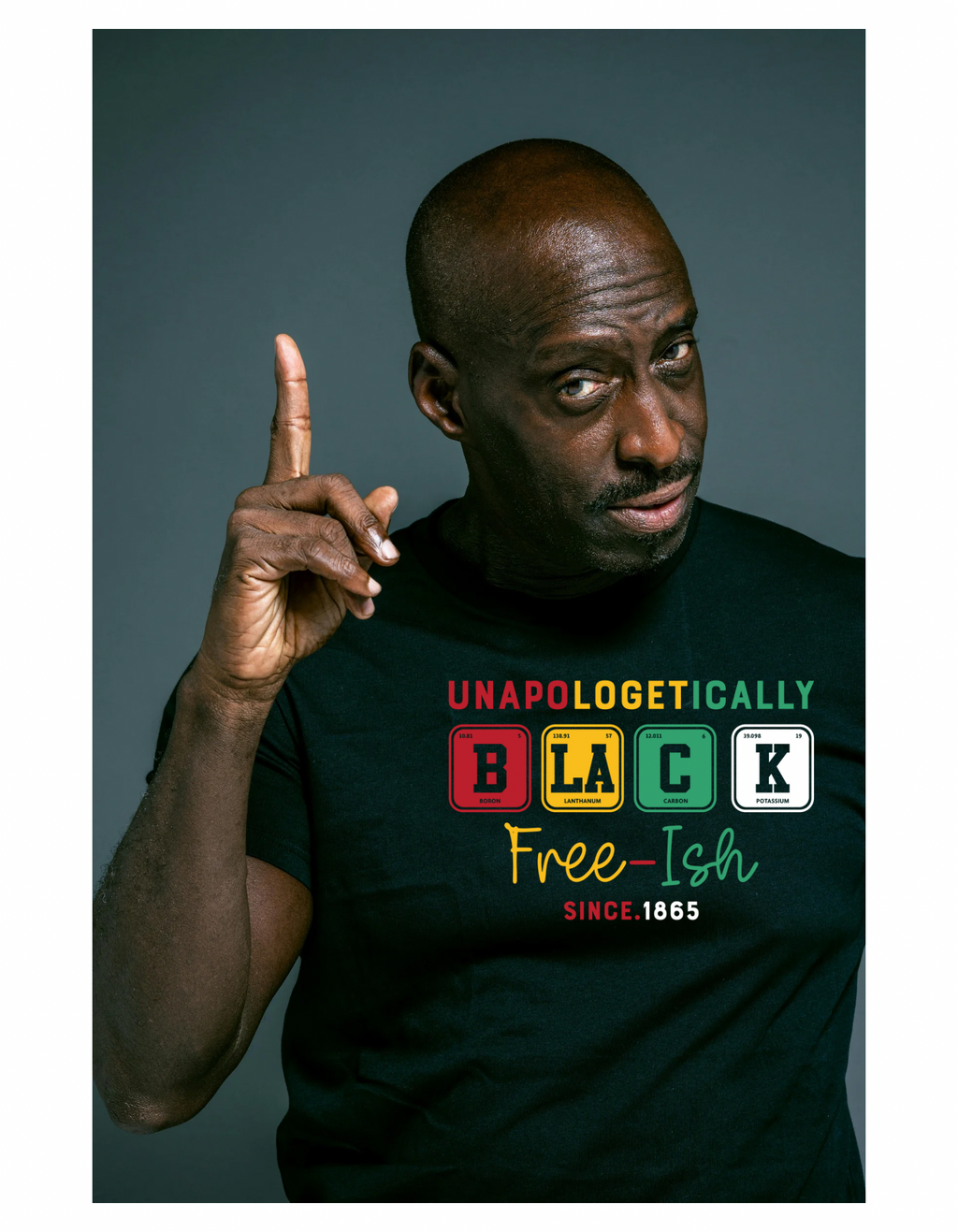 Unapologetically BLACK Free-ish Juneteenth