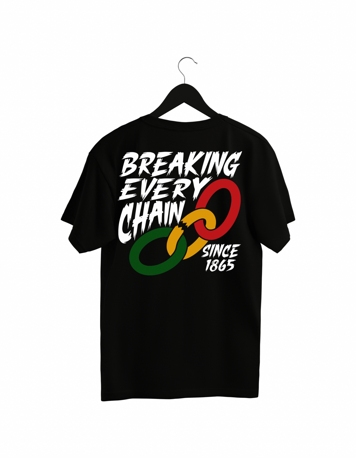 Breaking Every Chain Juneteenth