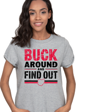 Buck Around and Find Out