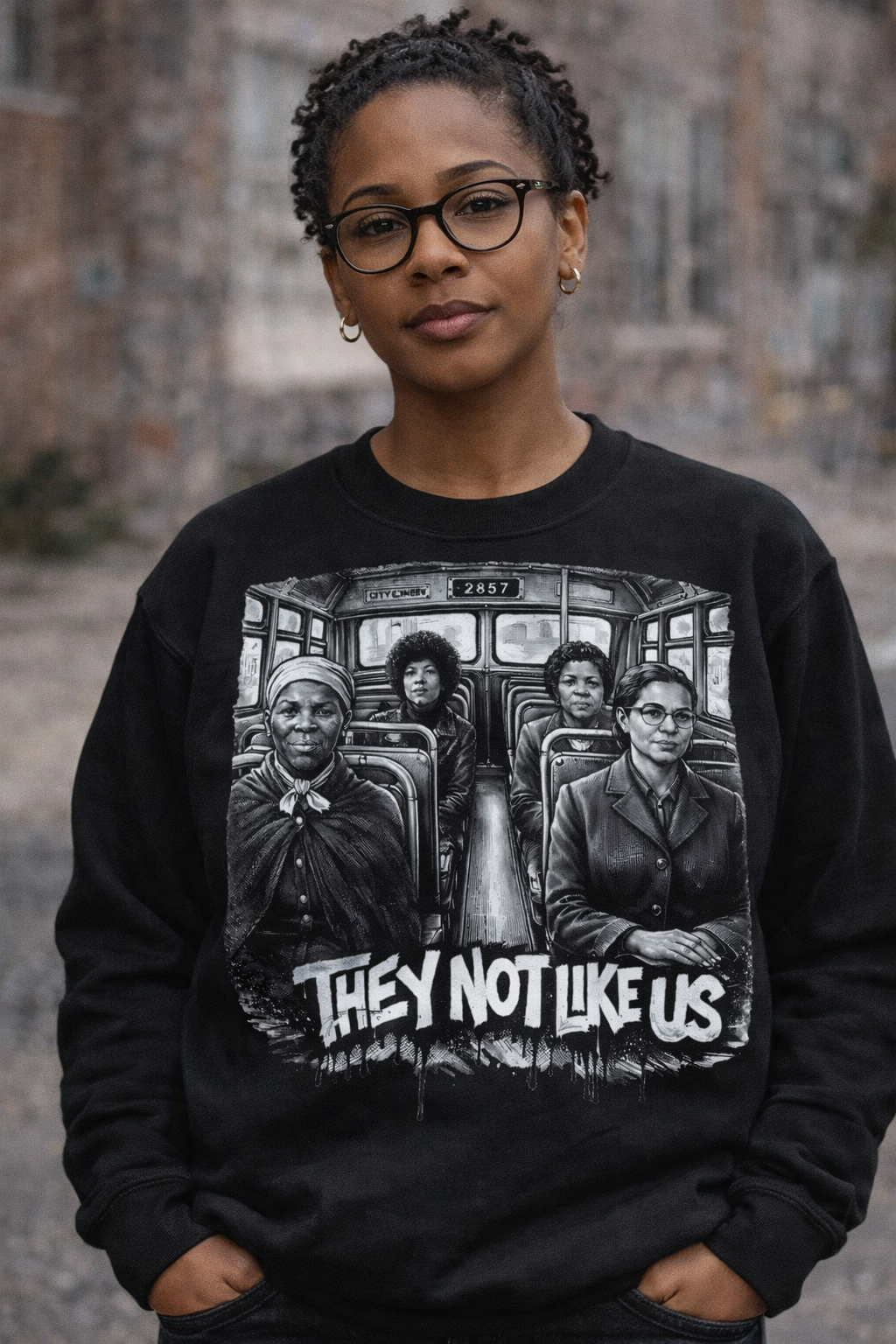 They Not Like Us™ Sweatshirt | Black History Civil Rights Apparel