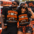Browns Be Brownsing Football T-Shirt | Cleveland Game Day Tee