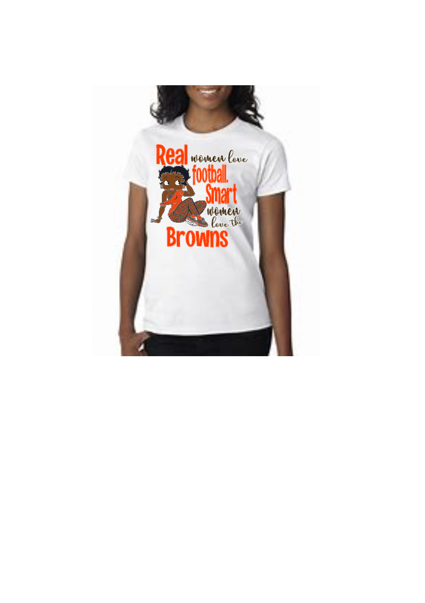 Real Woman Love Football Smart One;s Browns Betty B