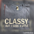 Classy But I Cuss a Little