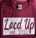 Locd Up