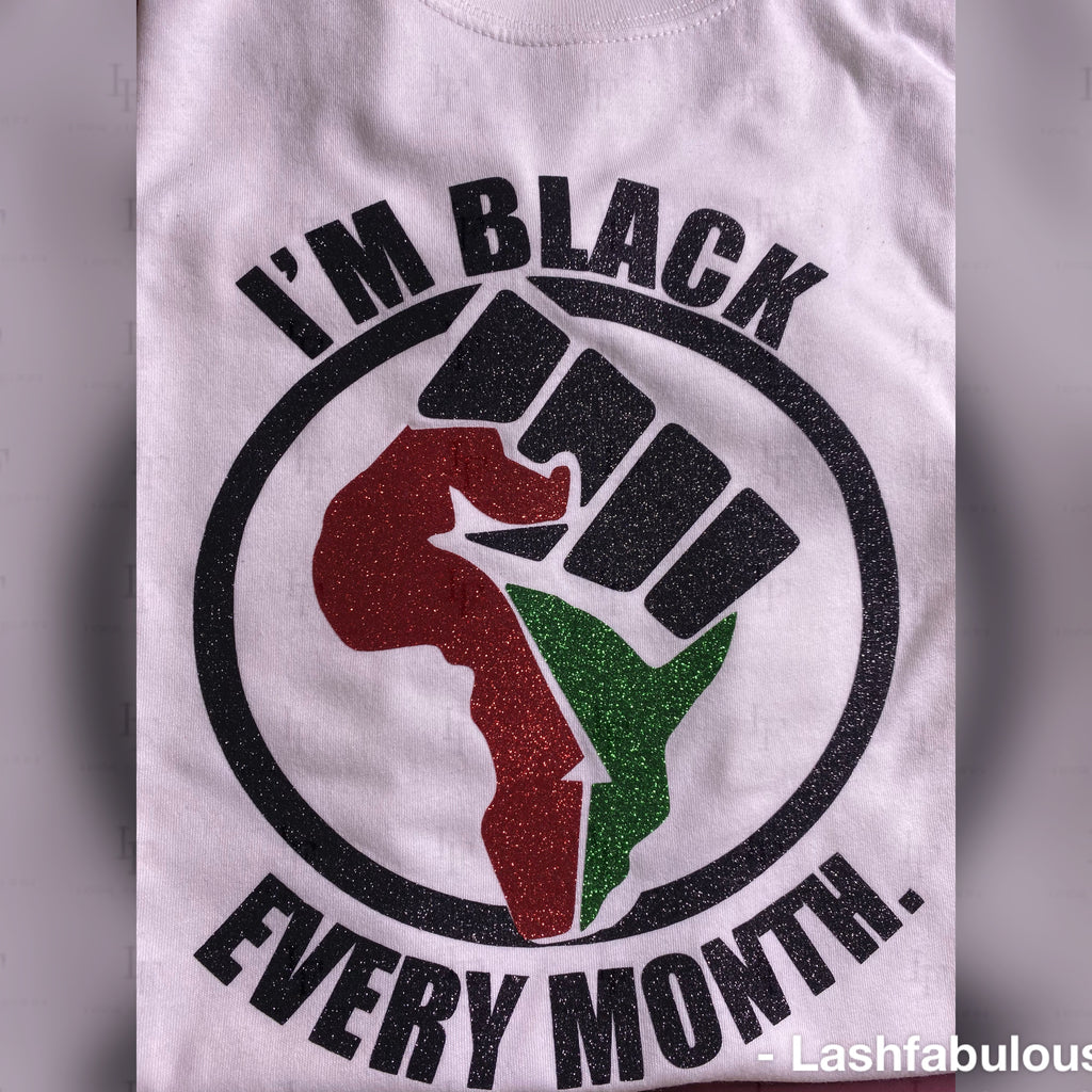 I’m Black Every Month