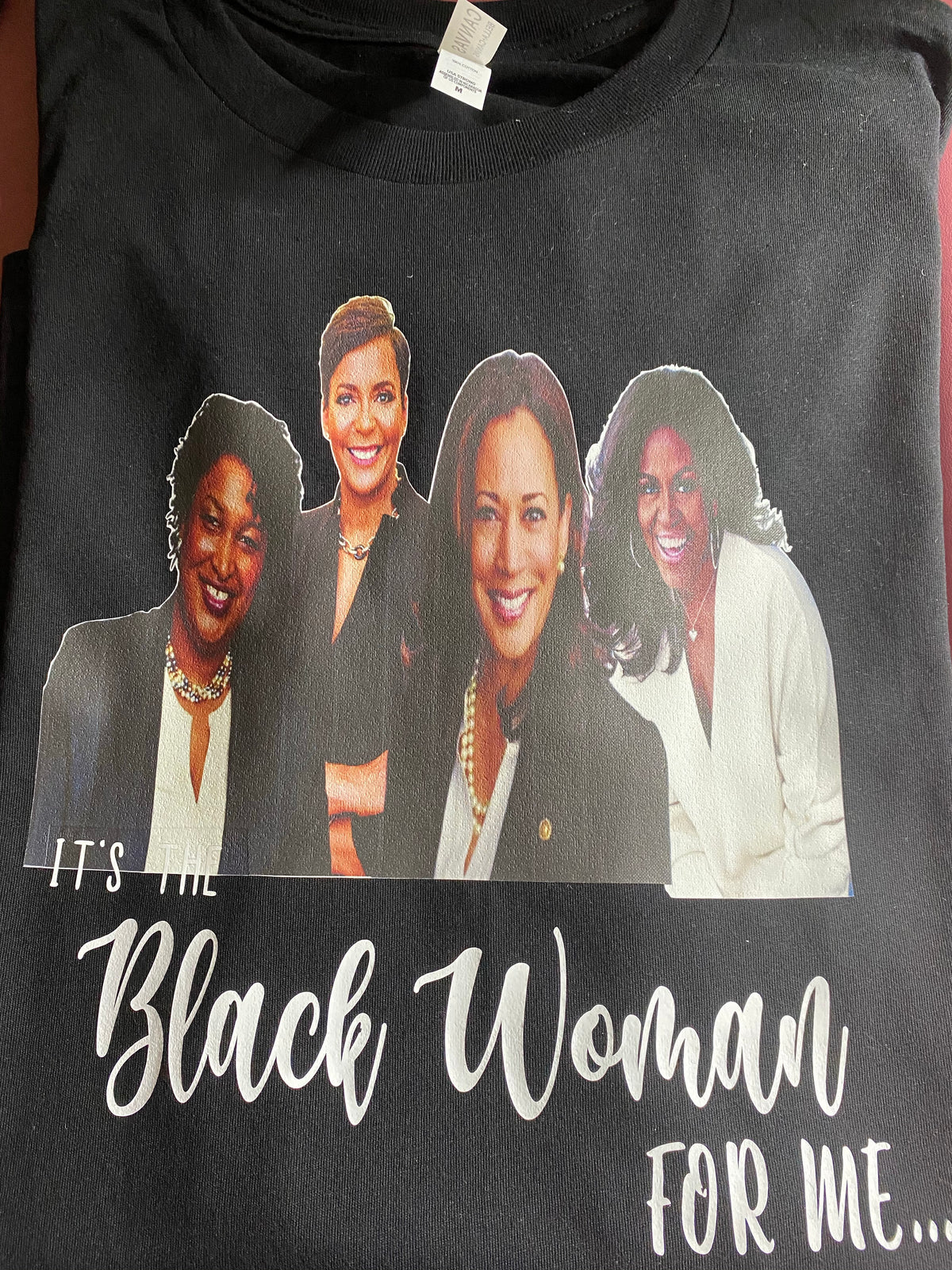 It’s the Black Woman fo Me