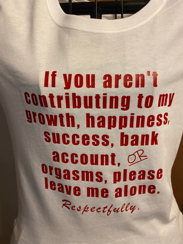 Respectfully, Leave me Alone