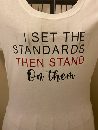 I set the Standards