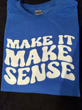 Make it Make sense