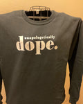 Unapologetically Dope