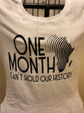 One Month Can’t Hold Our History