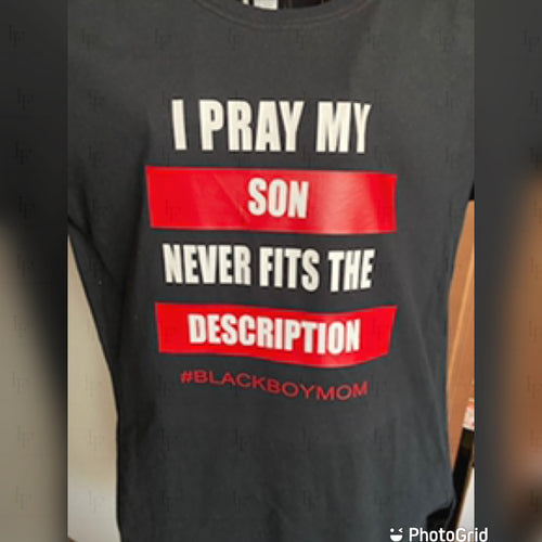 I pray my son Never fits the description.