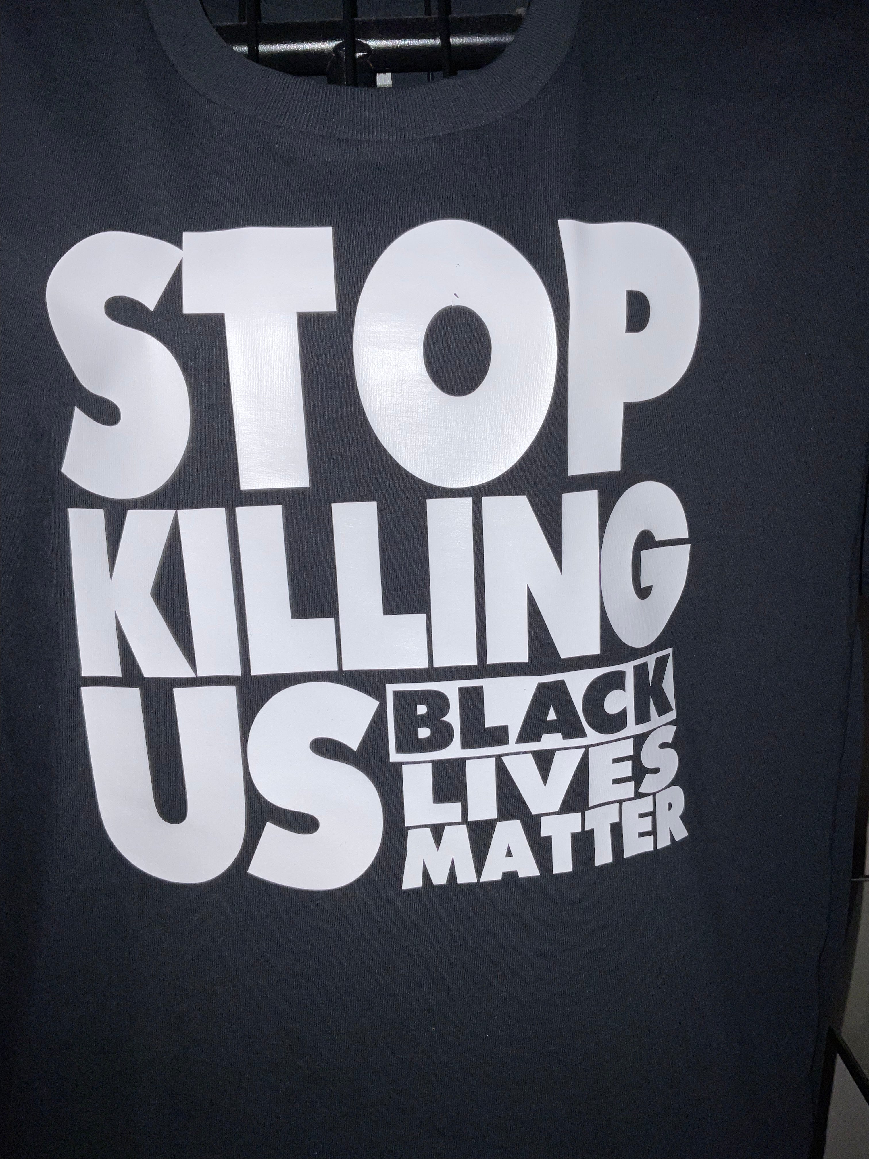 Stop Killing Us BLM